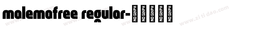 malemafree regular字体转换